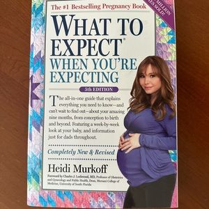 What To Expect When You’re Expecting: 5th Edition